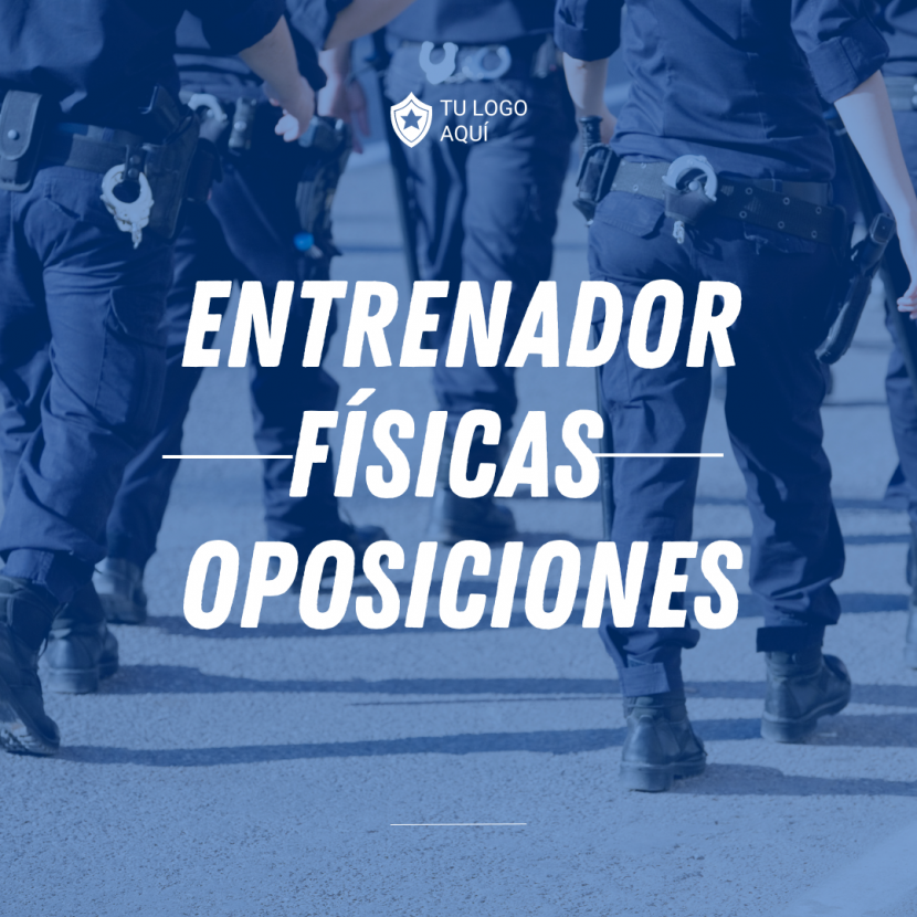 Preparador entrenador fisico policía Nacional
